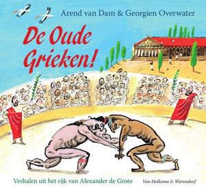 De oude Grieken! - Arend van Dam - ebook