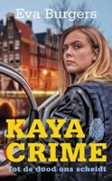 Kaya Crime - Tot de dood ons scheidt - Eva Burgers - eBook (9789020632934)