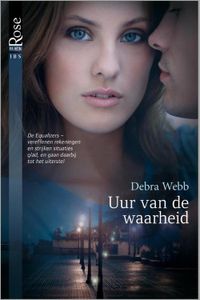 Uur van de waarheid - Debra Webb - ebook