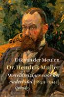 Dr. Hendrik Muller - Dik van der Meulen - eBook (9789021419312)