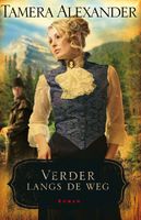 Verder langs de weg - Tamera Alexander - ebook - thumbnail