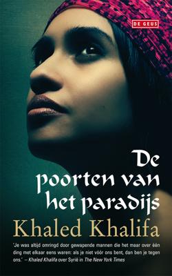 De poorten van het paradijs - Khaled Khalifa - eBook (9789044520750)