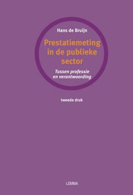 Prestatiemeting in de publieke sector - J.A. de Bruijn - Paperback (9789059314733) Prestatiemeting in de publieke sector - J.A. de Bruijn - Paperback (9789059314733)