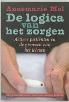 De logica van het zorgen - Annemarie Mol - Paperback (9789055156528)