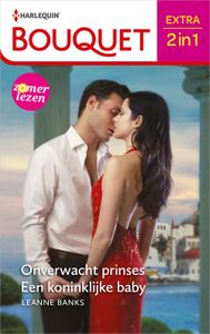 Onverwacht prinses / Een koninklijke baby - Leanne Banks - ebook