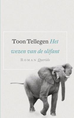 Het wezen van de olifant - Toon Tellegen - eBook (9789021438672) Het wezen van de olifant - Toon Tellegen - eBook (9789021438672)