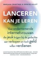 Lanceren kan je leren - Denise Hulst, Marjan Crabtree - Paperback (9789082203257)