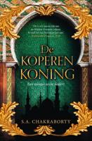 Daevabad 2 - De koperen koning - S.A. Chakraborty - Hardcover (9789022594711)