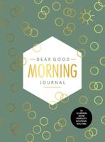 Dear Good Morning Journal (Hardback)