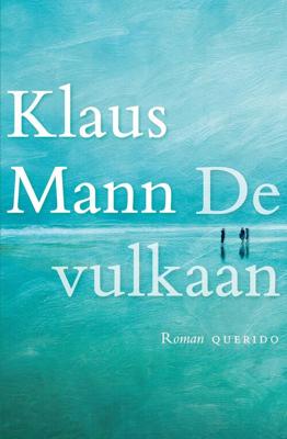 De vulkaan - Klaus Mann - eBook (9789021408798)