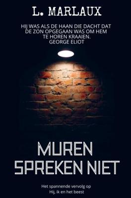 Muren spreken niet - L. Marlaux - Paperback (9789403668710)