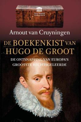 De boekenkist van Hugo de Groot - Arnout van Cruyningen - Paperback (9789401917339)