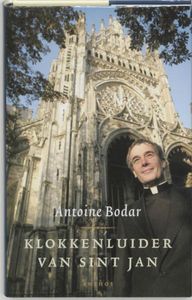 Klokkenluider van Sint Jan - Antoine Bodar - ebook