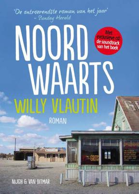 Noordwaarts + CD - Willy Vlautin - Paperback (9789038896687)