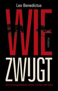 Wie zwijgt - Leo Benedictus - ebook