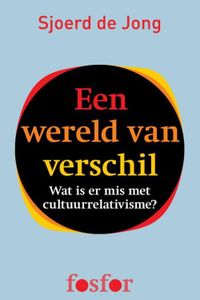 Een wereld van verschil - Sjoerd de Jong - ebook