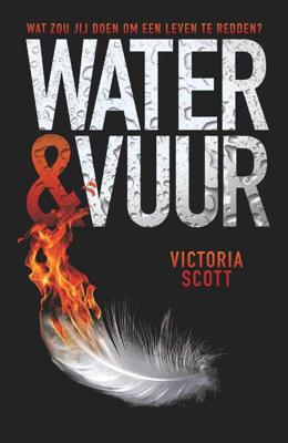 Water & vuur - Victoria Scott - Paperback (9789025865757)