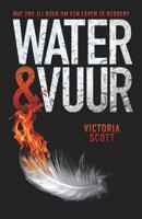 Water & vuur - Victoria Scott - Paperback (9789025865757)