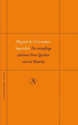 De vernuftige edelman Don Quichot van La Mancha - Miguel de Cervantes Saavedra - eBook (9789025304348)