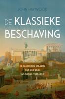 De klassieke beschaving - John Haywood - Paperback (9789401916523)