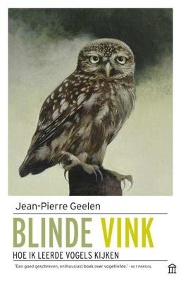 Blinde vink - Jean-Pierre Geelen - Paperback (9789046706718)