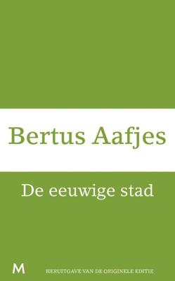 De eeuwige stad - Bertus Aafjes - ebook