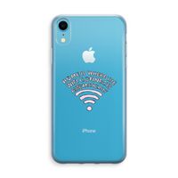 Home Is Where The Wifi Is: iPhone XR Transparant Hoesje