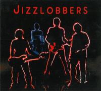 Jizzlobbers - CD (4024572430788)