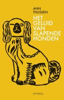 Het geluid van slapende honden - Ann Thijssen - eBook (9789044629194)