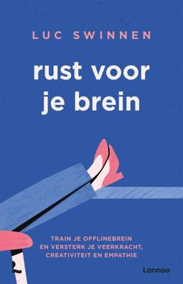 Rust voor je brein - Luc Swinnen - Paperback (9789401465939) Rust voor je brein - Luc Swinnen - Paperback (9789401465939)