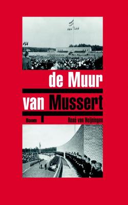 De muur van Mussert - René van Heijningen - Paperback (9789089536693)