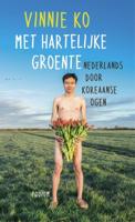 Met hartelijke groente - Vinnie Ko - eBook (9789057598272)