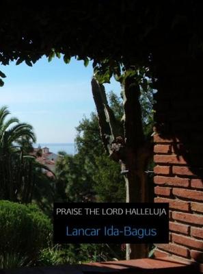 Praise the Lord halleluja - Lancar Ida-Bagus - eBook (9789462541580) Praise the Lord halleluja - Lancar Ida-Bagus - eBook (9789462541580)