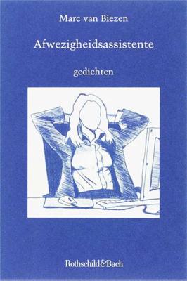 Afwezigheidsassistente - Marc van Biezen - Paperback (9789049970574)