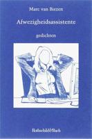 Afwezigheidsassistente - Marc van Biezen - Paperback (9789049970574)