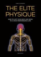 The Elite Physique Men Edition - Robin Vlaanderen - Paperback (9789082995657)