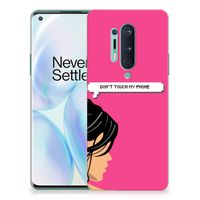 OnePlus 8 Pro Silicone-hoesje Woman Don't Touch My Phone