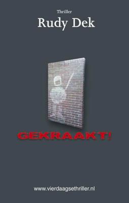 Gekraakt! - Rudy Dek - Paperback (9789492435095)