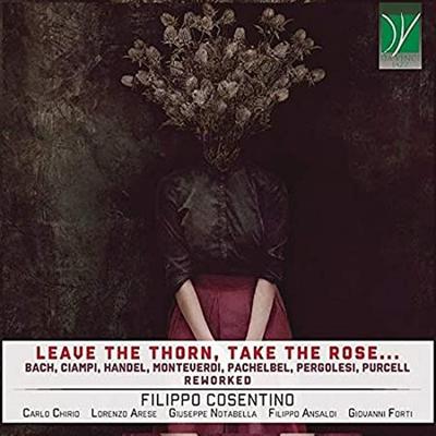 Leave The Thorn, Take The Rose - CD (0746160911151)