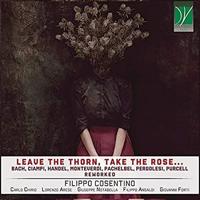 Leave The Thorn, Take The Rose - CD (0746160911151)