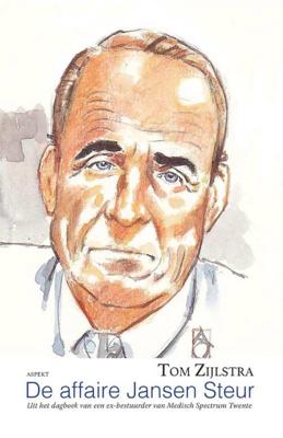 De affaire Jansen Steur - Tom Zijlstra - Paperback (9789461539649) De affaire Jansen Steur - Tom Zijlstra - Paperback (9789461539649)
