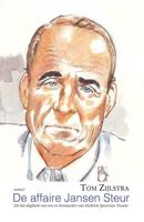 De affaire Jansen Steur - Tom Zijlstra - Paperback (9789461539649)