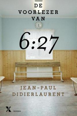 De voorlezer van 6:27 - Jean-Paul Didierlaurent - eBook (9789401602938) De voorlezer van 6:27 - Jean-Paul Didierlaurent - eBook (9789401602938)