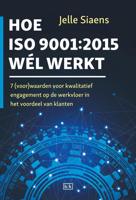 Hoe ISO9001:2015 wel werkt - Jelle Siaens - eBook (9789492595218)