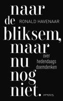 Naar de bliksem, maar nu nog niet - Ronald Havenaar - eBook (9789044640311)