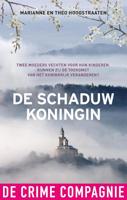 De schaduwkoningin - Marianne Hoogstraaten, Theo Hoogstraaten - eBook (9789461095022)