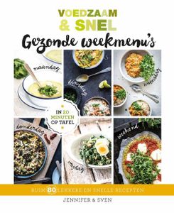 Voedzaam & Snel Gezonde weekmenu's - Sven en Jennifer - ebook