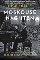 Moskouse nachten - Nigel Cliff - ebook