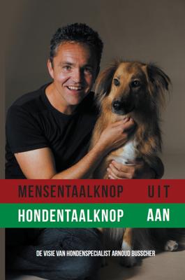 Mensentaalknop uit hondentaalknop aan - Arnoud Busscher, Ema Wilhelmus - ebook
