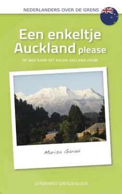 Een enkeltje Auckland please - Marisa Garau - Paperback (9789461850591) Een enkeltje Auckland please - Marisa Garau - Paperback (9789461850591)